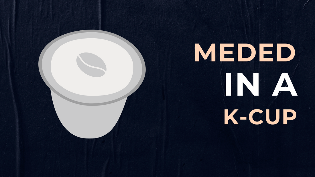 How to enjoy MedEd Coffee in your Kuerig!